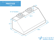 Technical dimension diagram for the VICTORY Prestige 60-Inch illustrating the 60-inch width and dual 10-inch duct configuration