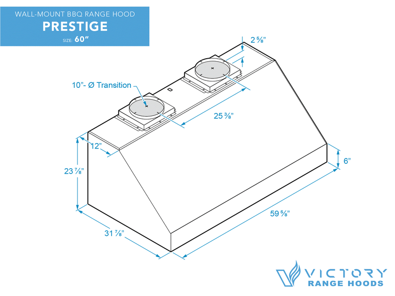Technical dimension diagram for the VICTORY Prestige 60-Inch illustrating the 60-inch width and dual 10-inch duct configuration